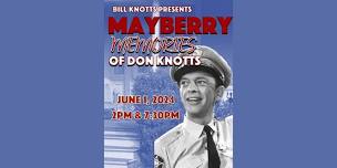 Bill Knotts presents Mayberry Memories of Don Knotts