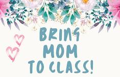 Bring Mom to Group Class!