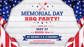 Grand Z Casino Hotel | Memorial Day BBQ Party