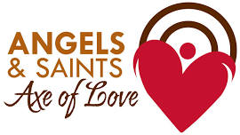 SAINTS & ANGELS: Axe of Love