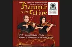 Master Artists Concert Series: Baroque to the Future - 23rd Annual Muzika! Festival