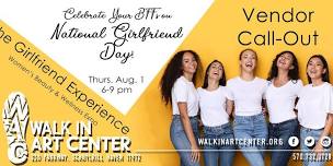 Vendor Call Out--The Girlfriend Experience--Girl's Night Out--Aug 1