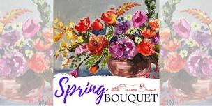 Spring Bouquet with Teresa Brown