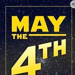 May the 4th Be With You