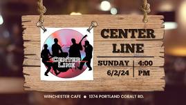 Center Line @ Winchester Cafe