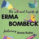 The Wit and Humor of Erma Bombeck