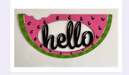 WATERMELLON Hello sign