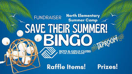 BINGO + Boys & Girls Club Fundraiser- Save Their Summer!