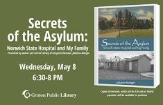 Secrets of the Asylum: Norwich State Hospital and My Family