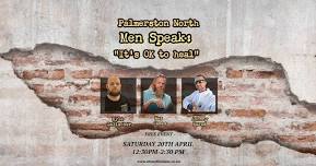 MEN SPEAK It's Ok To Heal