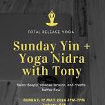 Sunday Yin + Yoga Nidra with Tony