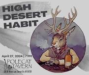 High Desert Habit