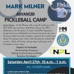 MARK MILNER PICKLEBALL CAMP