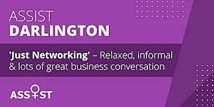 Assist: Just Networking in Darlington