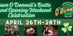 Shawn O'Donnell's Butte Grand Opening Weekend