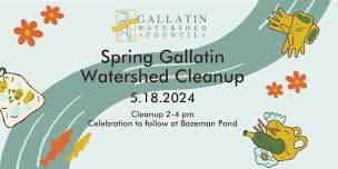 Spring Gallatin Watershed Cleanup