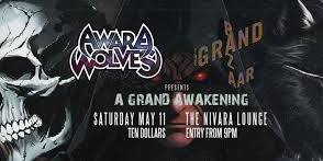 AwareWolves - The Grand Bazaar Present: A Grand Awakening