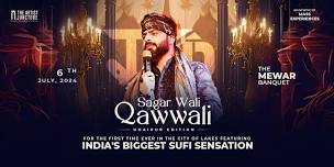 Sagar Wali Qawwali - The Biggest Sufi Night | Udaipur Edition