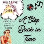 Mulgrave Dance Academy Annual Concert - 12pm Show