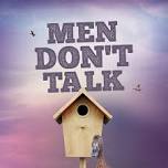 Men Don't Talk — An Tobar and Mull Theatre