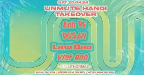 Unmute Hanoi Takeover