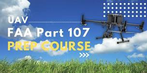 FAA Part 107 Prep Course :: [April 22-23, 2024]