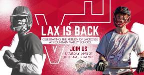 Lax is Back: Celebrating the Return of Lacrosse at Fountain Valley School