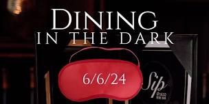 Dining in the Dark at Sip at 1620 Wine Bar