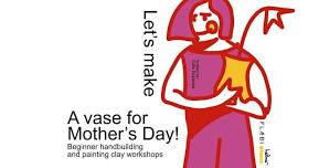 Let's make a vase for Mother’s Day!