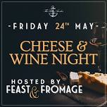 Cheese & Wine Night with Feast & Fromage