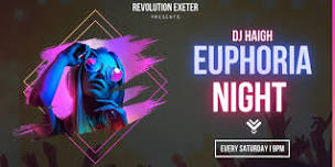 EUPHORIA SATURDAYS @ REVS EXETER