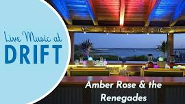 Amber Rose & the Renegades at Drift Bar