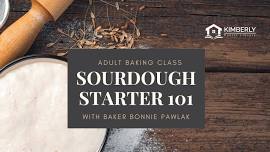 Adult Baking Class: Sourdough Starter with Baker Bonnie Pawlak