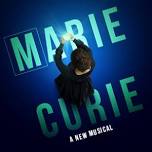 Marie Curie the Musical