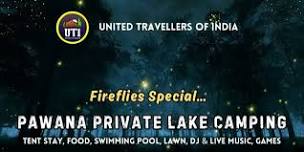 Fireflies Festival Pawana Pool Party (Pawna) - UTI