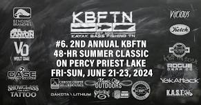 2024 #6—2nd Annual KBFTN 48-hr Summer Classic