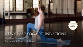 NEW CLASS: Yoga Foundations