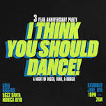 I Think You Should Dance! w/ FREE