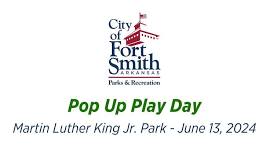 Pop Up Play Day at Martin Luther King Jr. Park (Slip N' Slide)