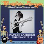 B Side Summer Patio Series: Taylor Lamborn