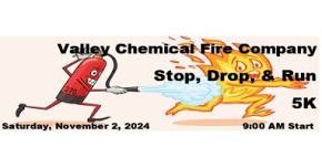 Valley Chemical Fire Company Stop, Drop & Run 5k