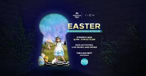 FLOW's Easter Sunday brunch - A Foodie Fiesta in Wonderland!