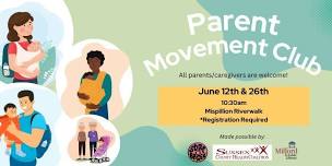 Parent Movement Club (Mispillion Riverwalk Park)