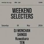 WEEKEND SELECTERS