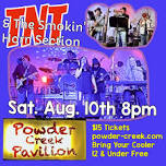 TNT & the Smokin Hot Horn Section Return to Powder Creek.