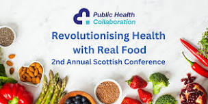 Revolutionising Health With Real Food