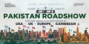 LAHORE: Citizenship & Residency Roadshow #USA #UK #Europe #Caribbean #Canada