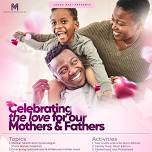 Celebrating the love for our Mothers & Fathers event 2024