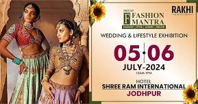 Rakhi Special Fashion & Lifestyle Exhibition - Jodhpur (July 2024)