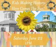 Kids Making History: Here Comes The Sun!